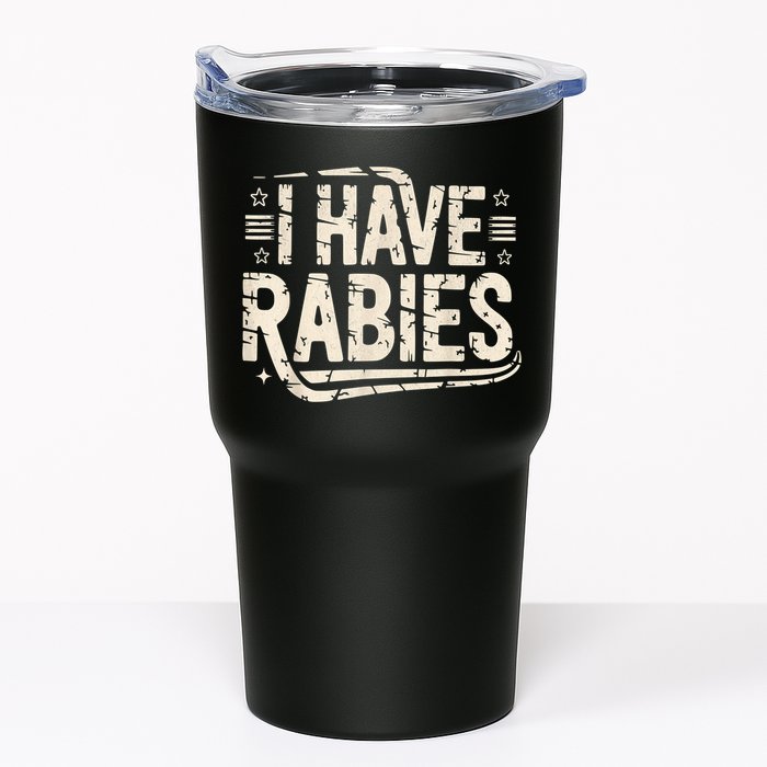 Funny Retro Vintage I Have Rabies I Have Rabies Essential Tumbler