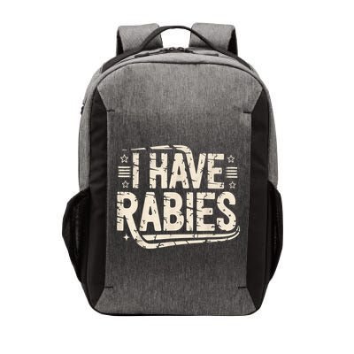 Funny Retro Vintage I Have Rabies I Have Rabies Essential Vector Backpack