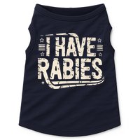 Funny Retro Vintage I Have Rabies I Have Rabies Essential Doggie Tank