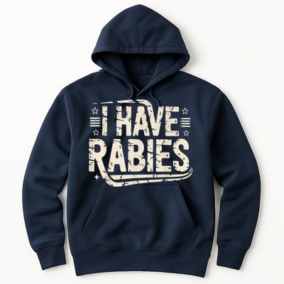 Funny Retro Vintage I Have Rabies I Have Rabies Essential Hoodie