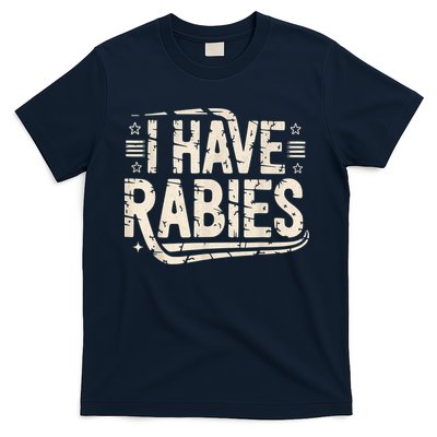 Funny Retro Vintage I Have Rabies I Have Rabies Essential T-Shirt