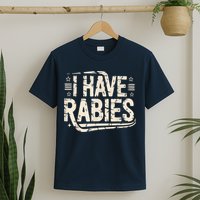 Funny Retro Vintage I Have Rabies I Have Rabies Essential T-Shirt