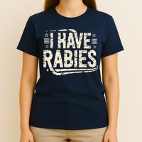 Funny Retro Vintage I Have Rabies I Have Rabies Essential T-Shirt