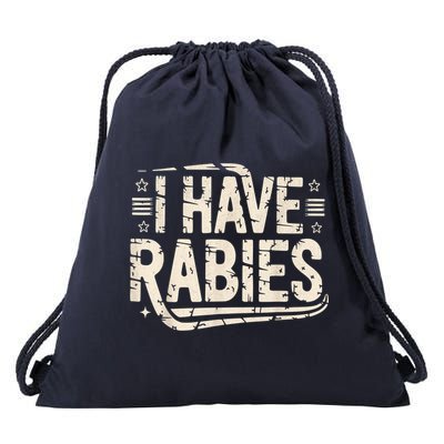 Funny Retro Vintage I Have Rabies I Have Rabies Essential Drawstring Bag