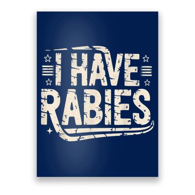 Funny Retro Vintage I Have Rabies I Have Rabies Essential Poster