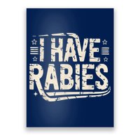 Funny Retro Vintage I Have Rabies I Have Rabies Essential Poster