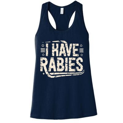Funny Retro Vintage I Have Rabies I Have Rabies Essential Womens Tank Top