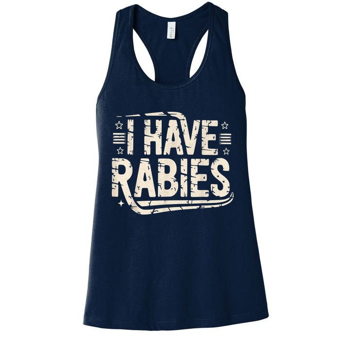 Funny Retro Vintage I Have Rabies I Have Rabies Essential Womens Tank Top