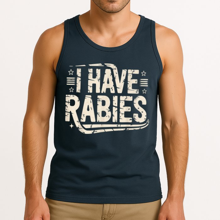 Funny Retro Vintage I Have Rabies I Have Rabies Essential Tank Top