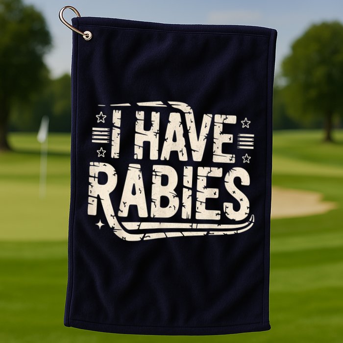 Funny Retro Vintage I Have Rabies I Have Rabies Essential Golf Towel