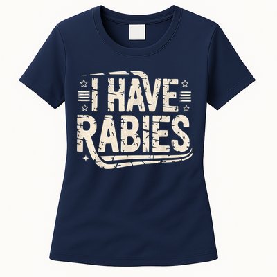 Funny Retro Vintage I Have Rabies I Have Rabies Essential Womens T-Shirt