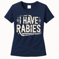 Funny Retro Vintage I Have Rabies I Have Rabies Essential Womens T-Shirt