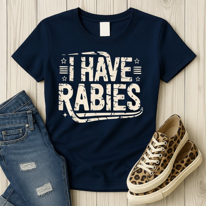 Funny Retro Vintage I Have Rabies I Have Rabies Essential Womens T-Shirt