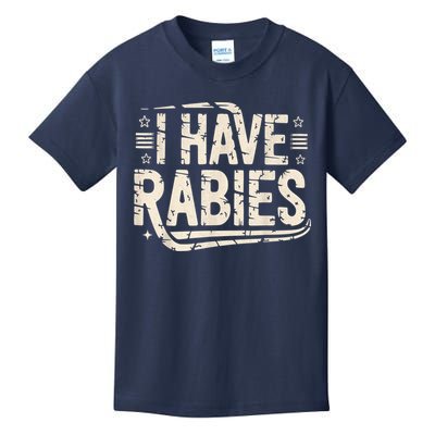 Funny Retro Vintage I Have Rabies I Have Rabies Essential Kids T-Shirt