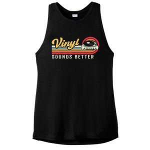 Funny Retro Vinyl Record Quote Sounds Better On Vinyl Ladies PosiCharge Tri-Blend Wicking Tank