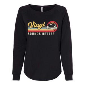 Funny Retro Vinyl Record Quote Sounds Better On Vinyl Womens California Wash Sweatshirt