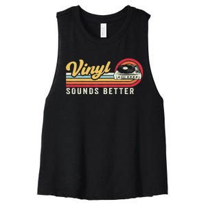 Funny Retro Vinyl Record Quote Sounds Better On Vinyl Women's Racerback Cropped Tank