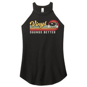 Funny Retro Vinyl Record Quote Sounds Better On Vinyl Women's Perfect Tri Rocker Tank