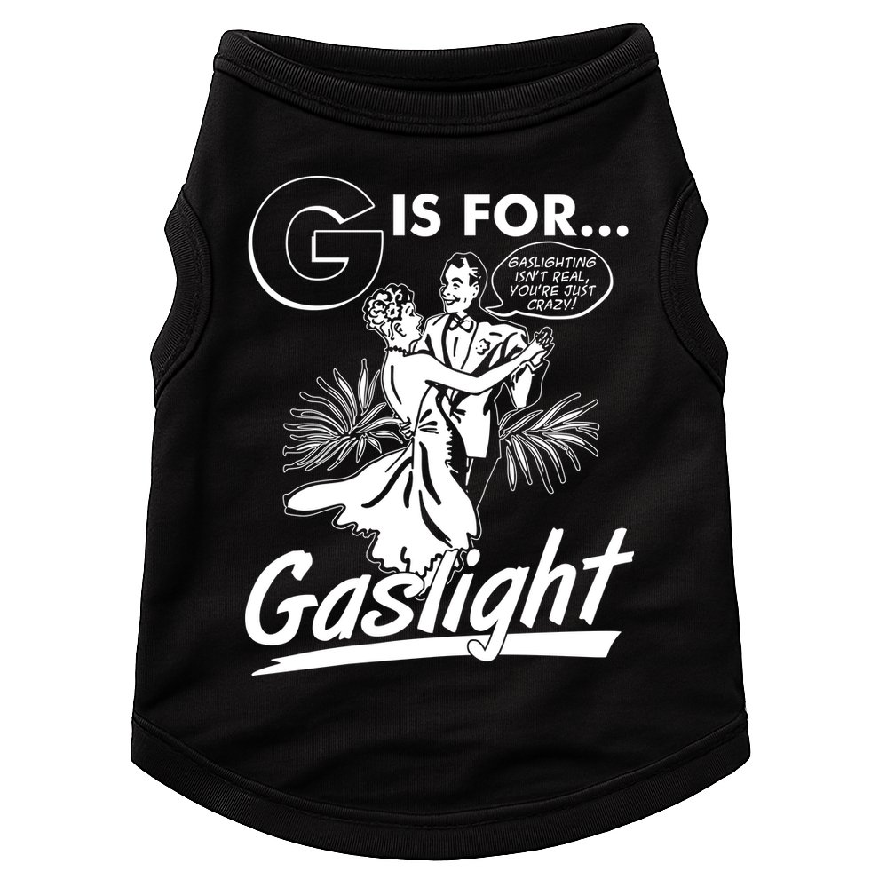 Funny Retro Vintage G Is For Gaslight Doggie Tank