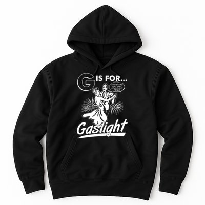 Funny Retro Vintage G Is For Gaslight Hoodie
