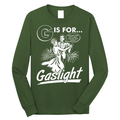 Funny Retro Vintage G Is For Gaslight Long Sleeve Shirt