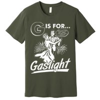 Funny Retro Vintage G Is For Gaslight Premium T-Shirt