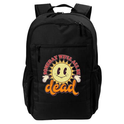 Funny Retro Vintage Cartoon Sunshine Someday We'll All Be Dead Backpack