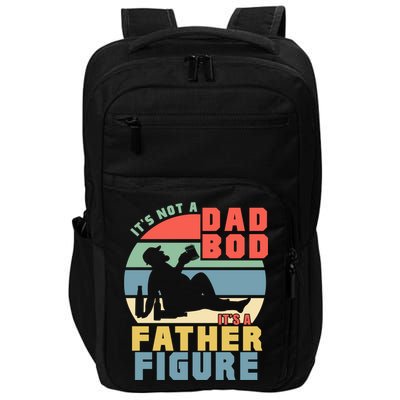 Funny Retro Vintage Its Not A Dad Bod Its A Father Figure Gift Impact Tech Backpack