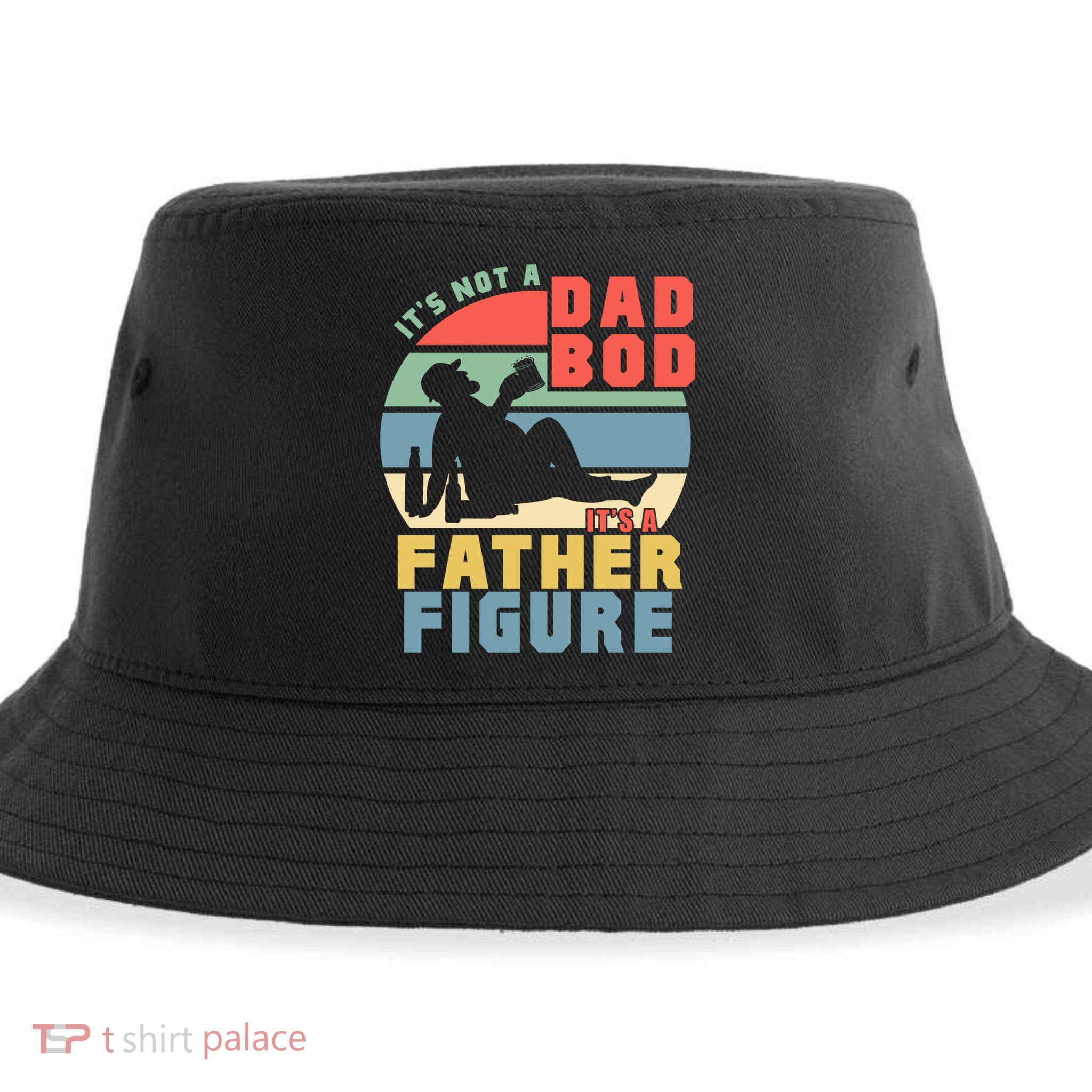 Funny Retro Vintage Its Not A Dad Bod Its A Father Figure Gift Sustainable Bucket Hat