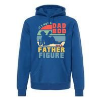 Funny Retro Vintage Its Not A Dad Bod Its A Father Figure Gift Premium Hoodie