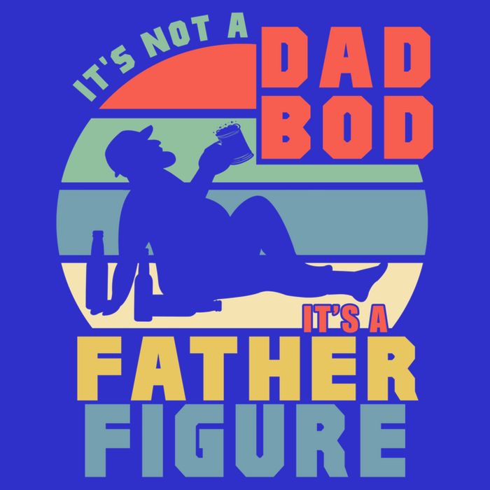 Funny Retro Vintage Its Not A Dad Bod Its A Father Figure Gift Poster