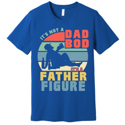 Funny Retro Vintage Its Not A Dad Bod Its A Father Figure Gift Premium T-Shirt