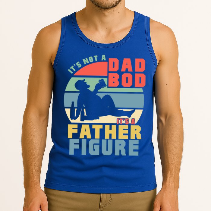 Funny Retro Vintage Its Not A Dad Bod Its A Father Figure Gift Tank Top
