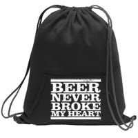 Funny Retro Vintage Beer Never Broke My Heart Beer Gifts Sweatshirt Cinch Pack Bag