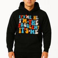 Funny Retro Vintage It's Me Hi I'm The Problem It's Me Hoodie