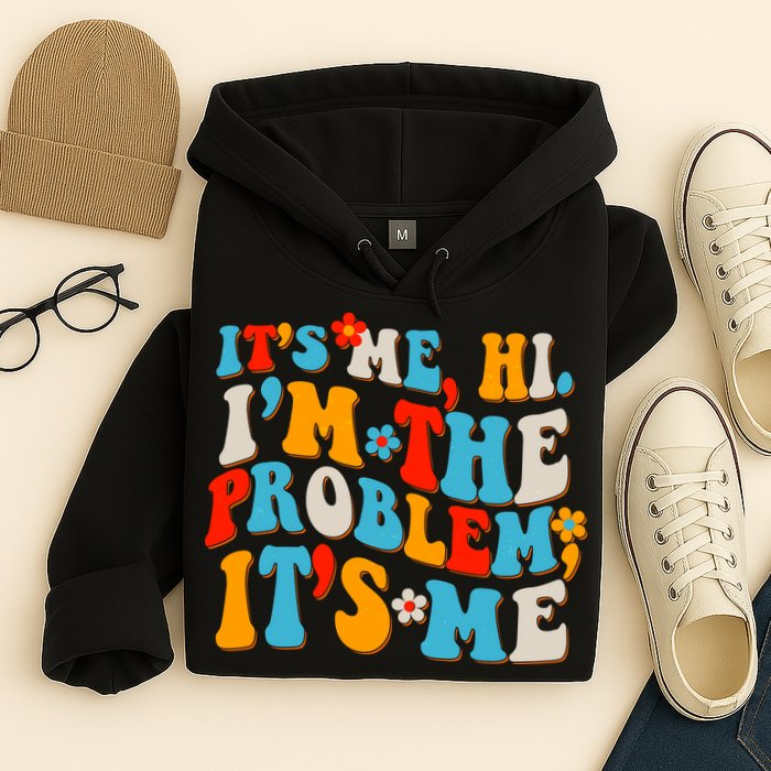 Funny Retro Vintage It's Me Hi I'm The Problem It's Me Hoodie