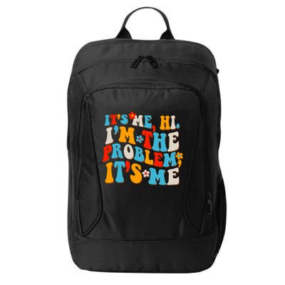 Funny Retro Vintage It's Me Hi I'm The Problem It's Me City Backpack