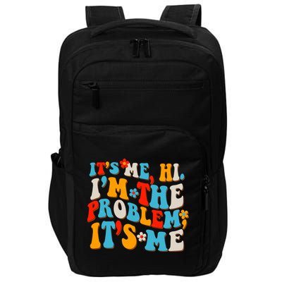 Funny Retro Vintage It's Me Hi I'm The Problem It's Me Impact Tech Backpack