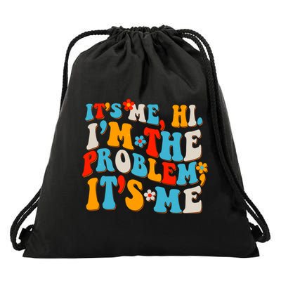Funny Retro Vintage It's Me Hi I'm The Problem It's Me Drawstring Bag