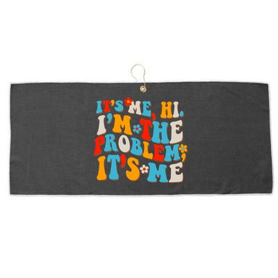 Funny Retro Vintage It's Me Hi I'm The Problem It's Me Large Microfiber Waffle Golf Towel