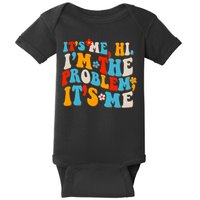 Funny Retro Vintage It's Me Hi I'm The Problem It's Me Baby Bodysuit