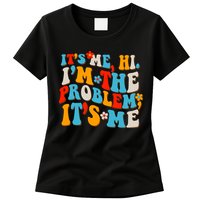Funny Retro Vintage It's Me Hi I'm The Problem It's Me Womens T-Shirt