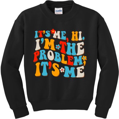 Funny Retro Vintage It's Me Hi I'm The Problem It's Me Kids Sweatshirt