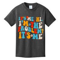 Funny Retro Vintage It's Me Hi I'm The Problem It's Me Kids T-Shirt