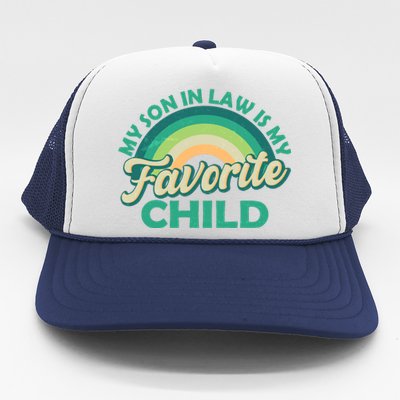 Funny Retro Vintage My Son In Law Is My Favorite Child Trucker Hat