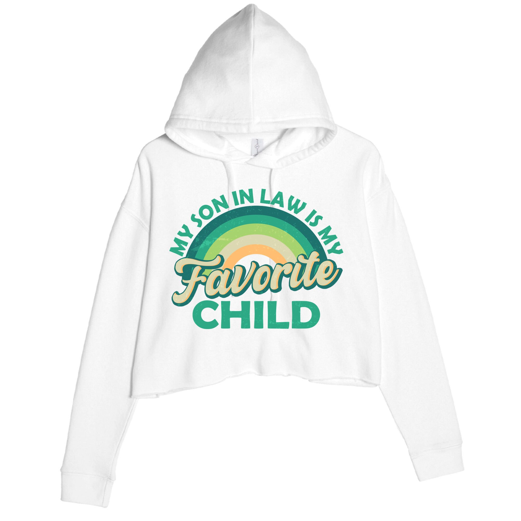 Funny Retro Vintage My Son In Law Is My Favorite Child Crop Fleece Hoodie