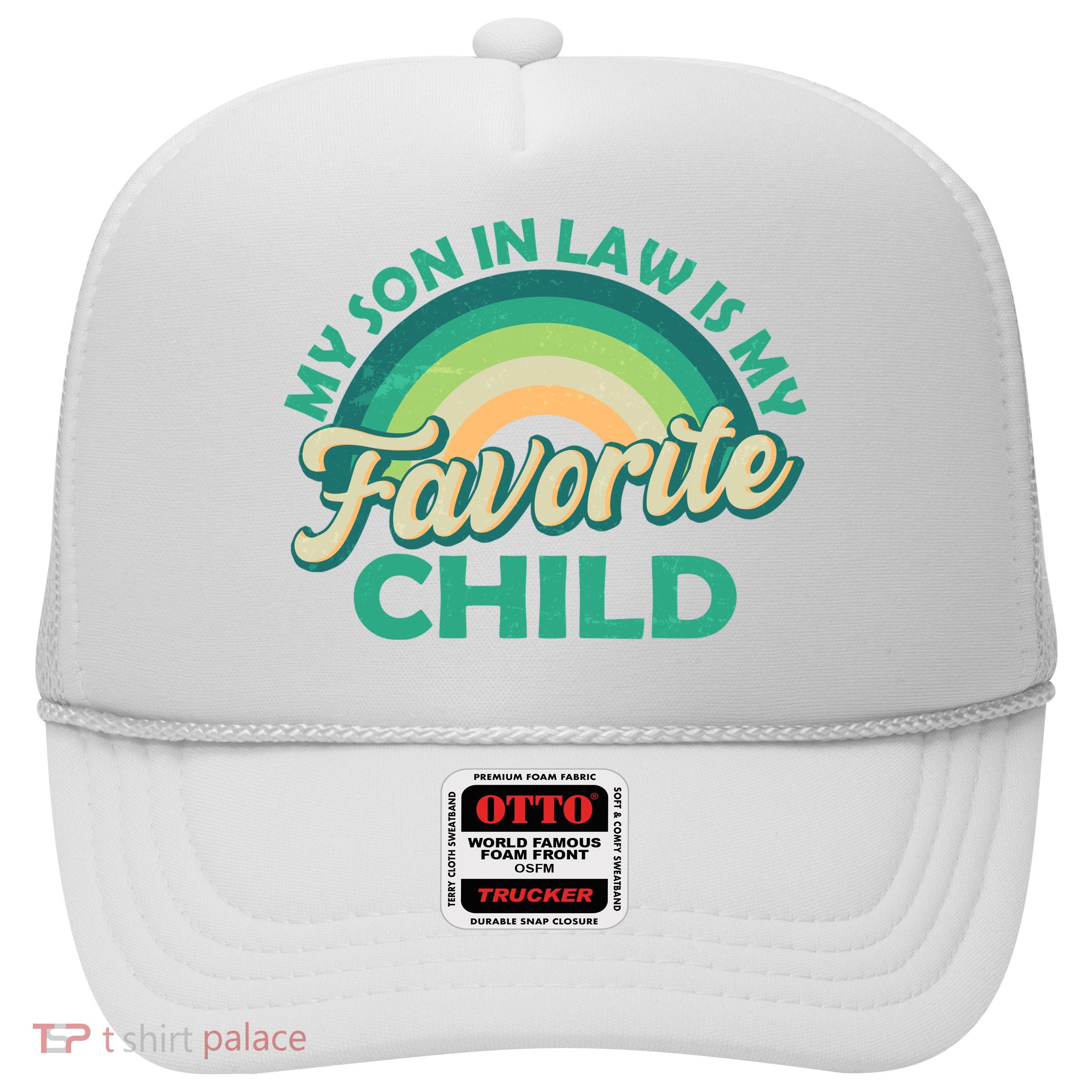 Funny Retro Vintage My Son In Law Is My Favorite Child Trucker Hat