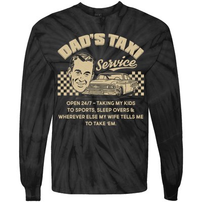 Funny Retro Vintage Dad's Taxi Service Tie-Dye Long Sleeve Shirt