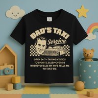 Funny Retro Vintage Dad's Taxi Service Toddler T-Shirt