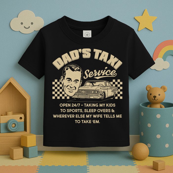 Funny Retro Vintage Dad's Taxi Service Toddler T-Shirt